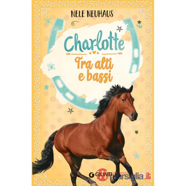 Tra alti e bassi. Charlotte. Vol. 6