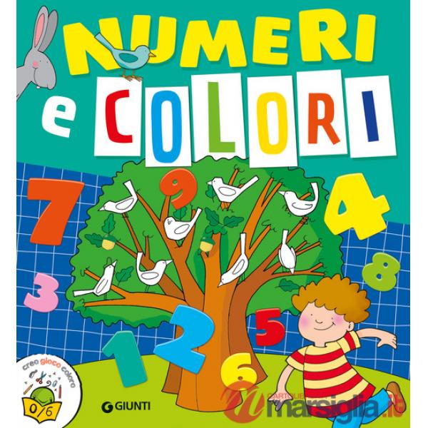 Numeri & colori. Ediz. a colori