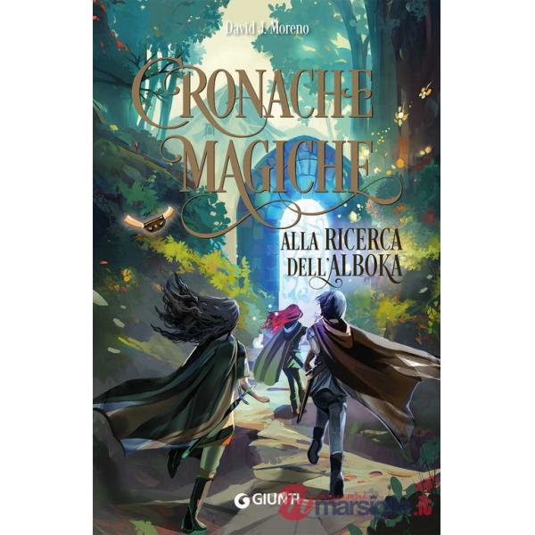 Alla ricerca dell'Alboka. Cronache magiche