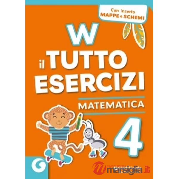 W IL TUTTO ESERCIZI-MATEMATICA 4