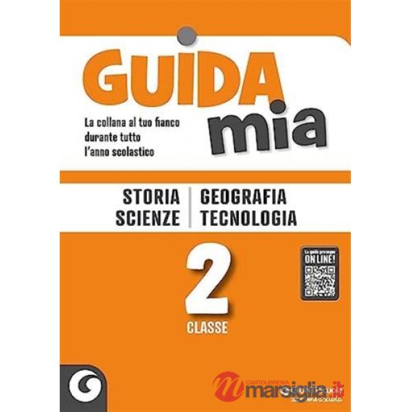 Guida mia. Storia, geografia, scienze e tecnologia
