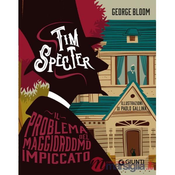 Problema del maggiordomo impiccato. Tim Specter (Il). Vol. 1