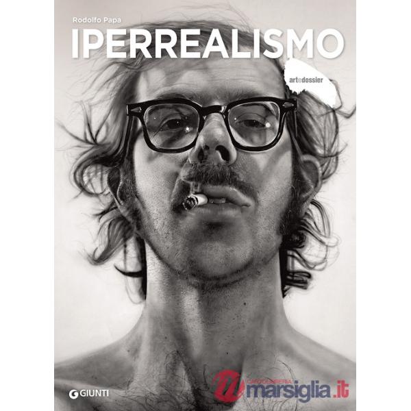 Iperrealismo. Ediz. a colori
