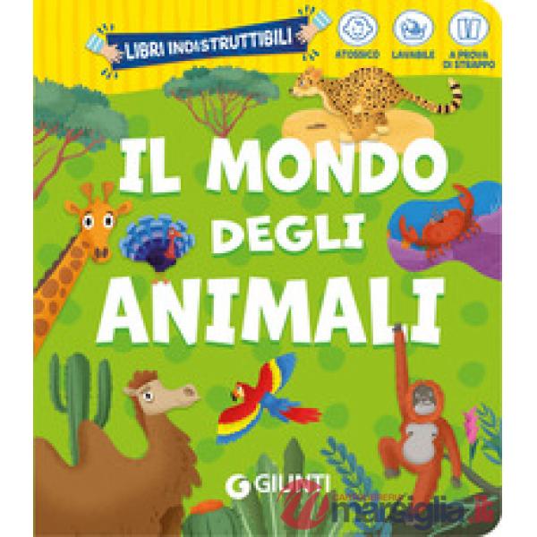Mondo degli animali. Ediz. a colori (Il)