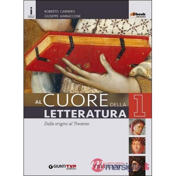 AL CUORE DELLA LETTERATURA 1 CON QUADERNO SCRITTURA