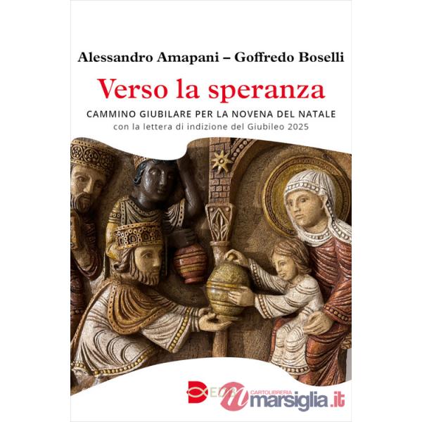 Verso la speranza. Cammino giubilare per la novena del Natale