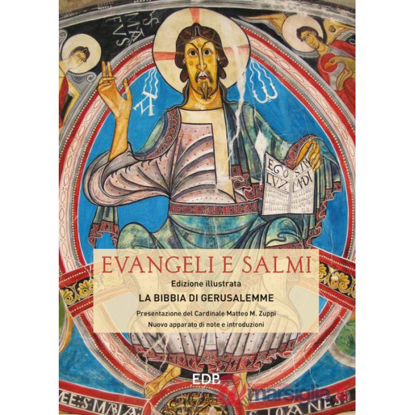 Evangeli e salmi. La Bibbia di Gerusalemme. Ediz. a colori