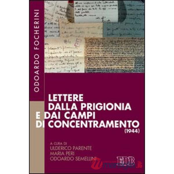 Lettere dalla prigionia e dai campi di concentramento (1944)