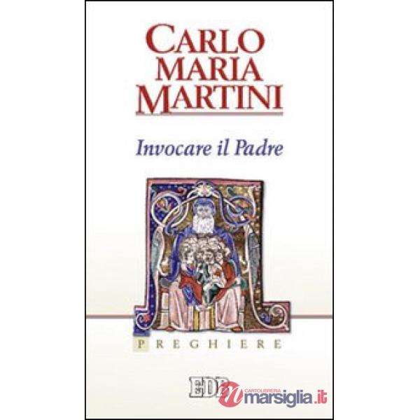 Invocare il padre. Preghiere