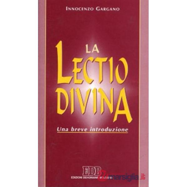 Lectio divina. Una breve introduzione (La)