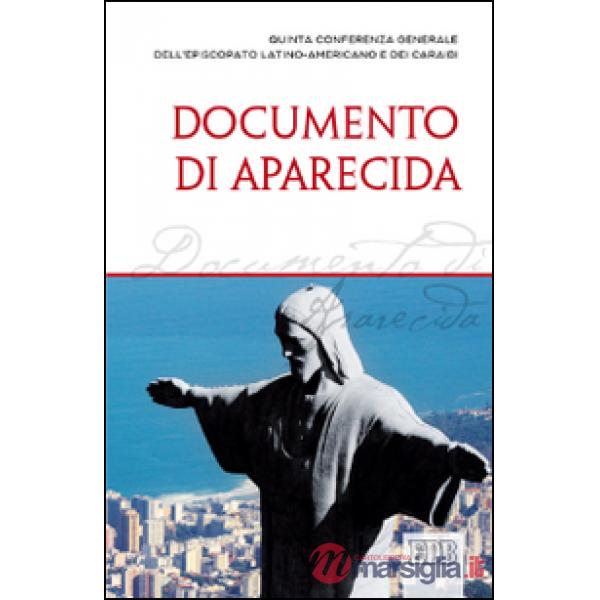 Documento di Aparecida. Quinta conferenza generale dell'episcopato latino-americano e dei Caraibi