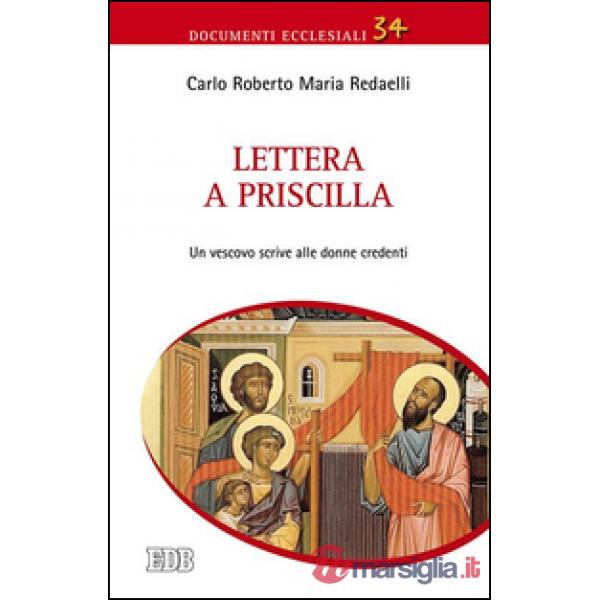 Lettera a Priscilla. Un vescovo scrive alle donne credenti