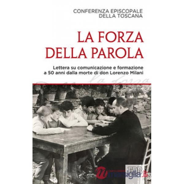 Forza della parola. Lettera su comunicazione e formazione a 50 anni dalla morte