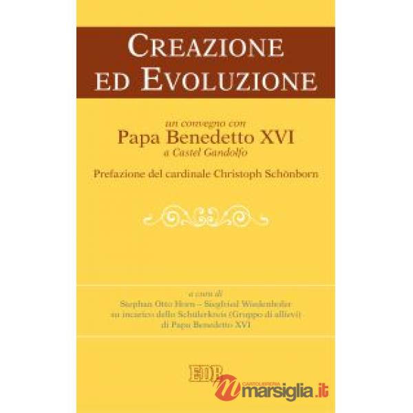 Creazione ed evoluzione. Un convegno con papa Benedetto XVI a Castel Gandolfo