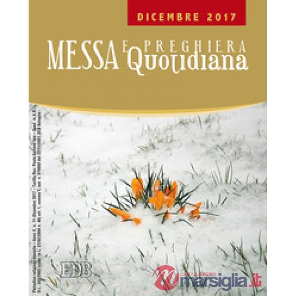 Messa e preghiera quotidiana (2017). Vol. 12: Dicembre 2017