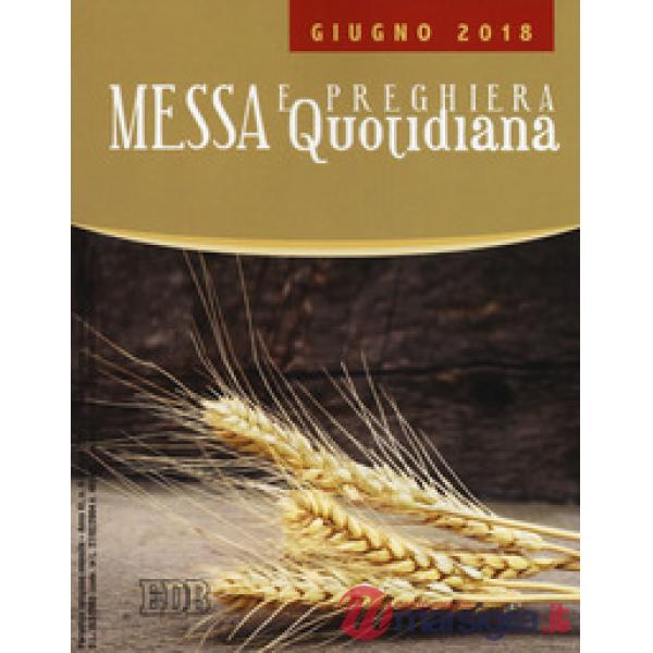 Messa e preghiera quotidiana (2018). Vol. 6: Giugno