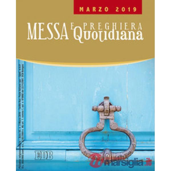 Messa e preghiera quotidiana (2019). Vol. 3: Marzo