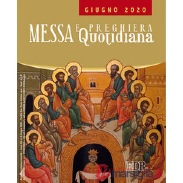 Messa e preghiera quotidiana (2020). Vol. 6: Giugno