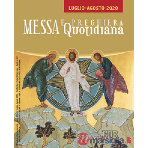 Messa e preghiera quotidiana (2020). Vol. 7: Luglio-Agosto