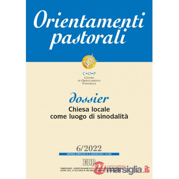 Orientamenti pastorali (2022). Vol. 6