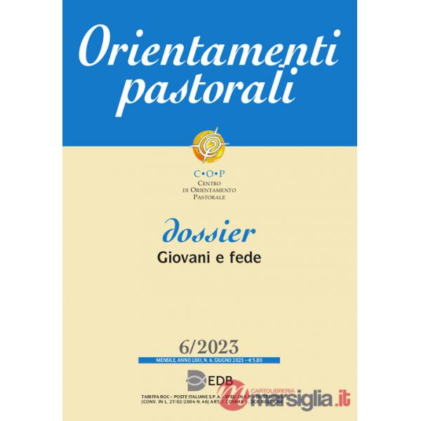 Orientamenti pastorali (2023). Vol. 6