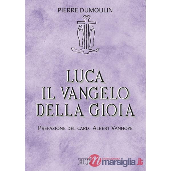 Luca il Vangelo della gioia