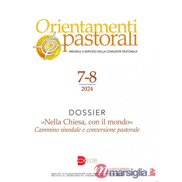 Orientamenti pastorali (2024). Vol. 7-8