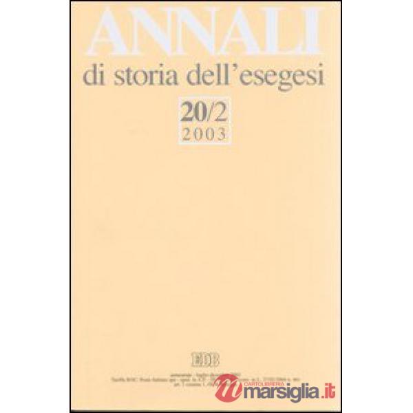 Annali di storia dell'esegesi (2003). Vol. 20/2