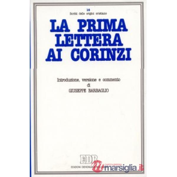 Prima Lettera ai Corinzi. Introduzione, versione, commento (La)
