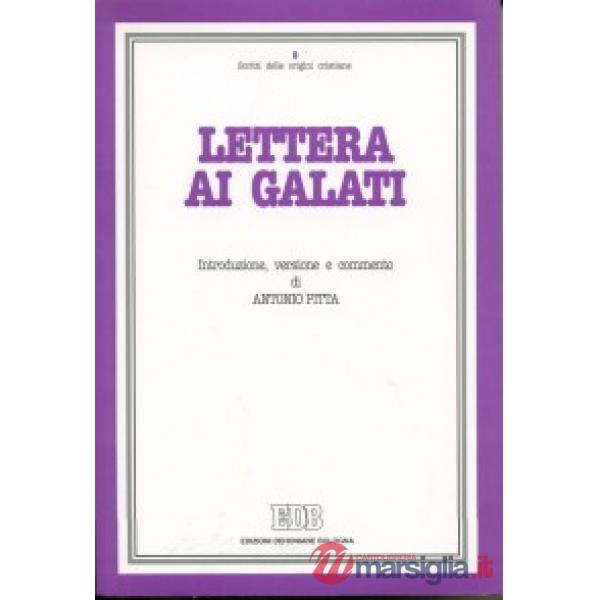Lettera ai Galati. Introduzione, versione, commento