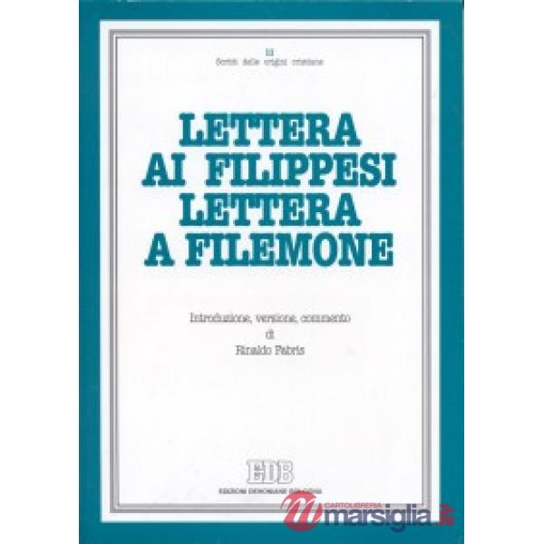 Lettera ai filippesi. Lettera a Filemone. Introduzione, versione, commento