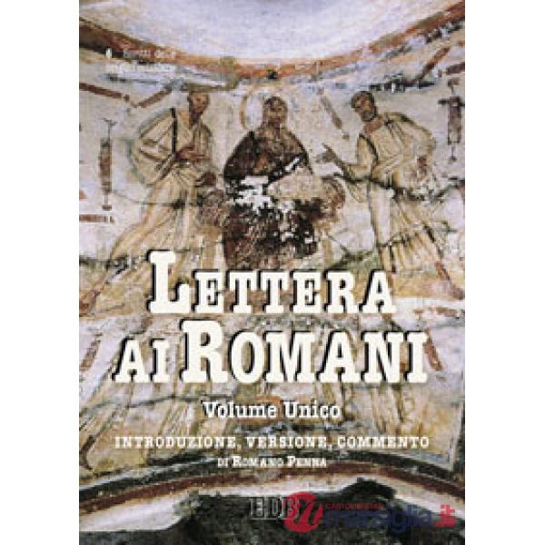 Lettera ai Romani. Introduzione, versione, commento