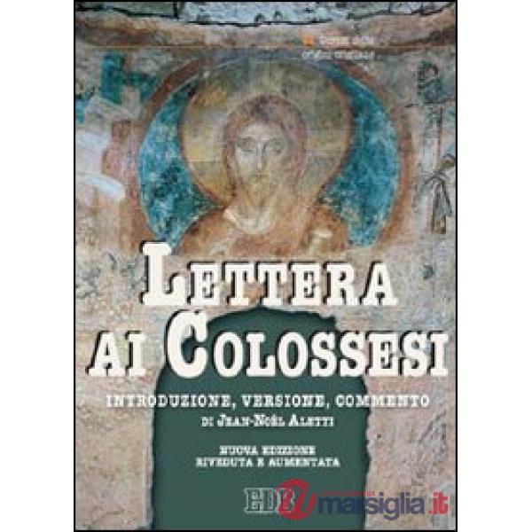 Lettera ai Colossesi. Introduzione, versione, commento