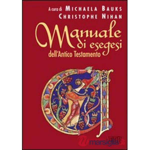 Manuale di esegesi dell'Antico Testamento