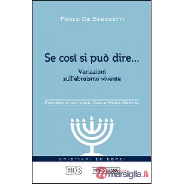 Se così si può dire... Variazioni sull'ebraismo vivente