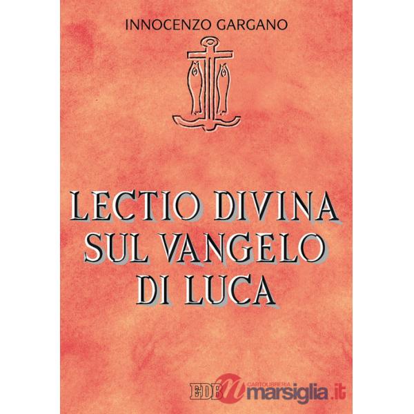 Lectio divina su il Vangelo di Luca