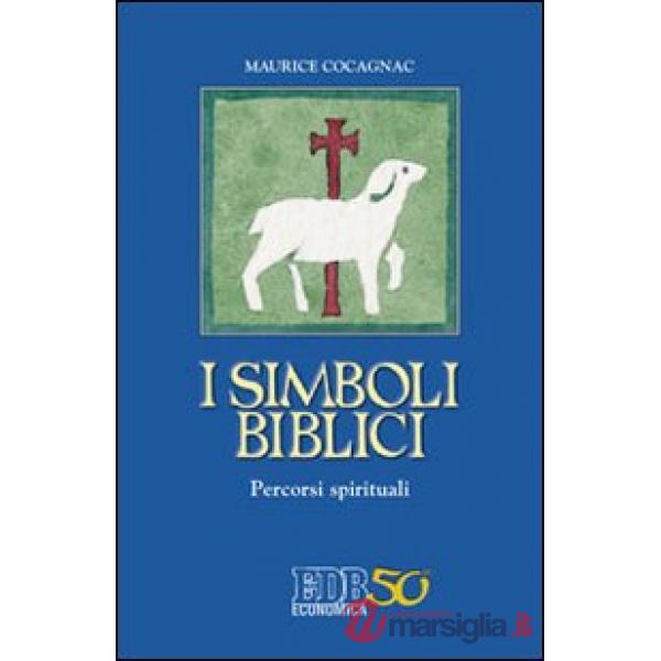 Simboli biblici. Percorsi spirituali (I)