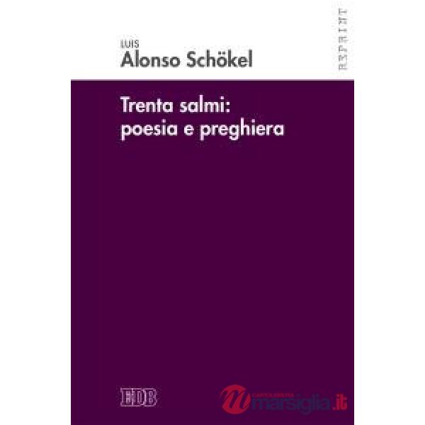 Trenta Salmi: poesia e preghiera