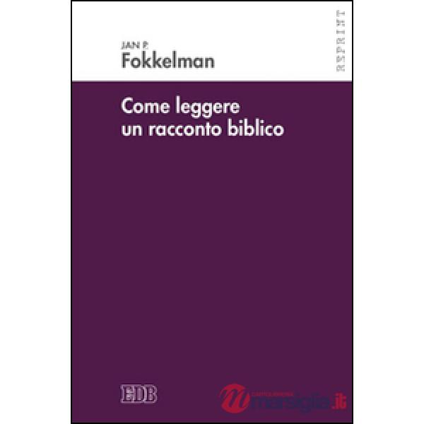 Come leggere un racconto biblico