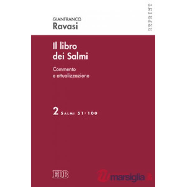 Libro dei Salmi (Il). Vol. 2: Salmi 51-100
