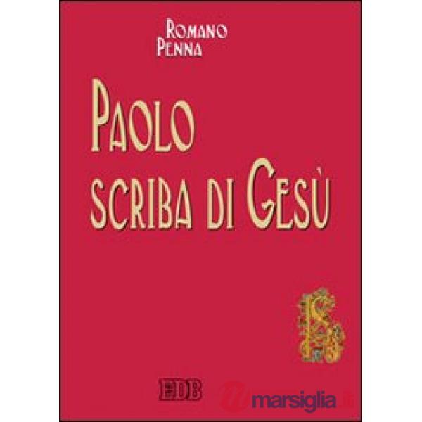 Paolo scriba di Gesù