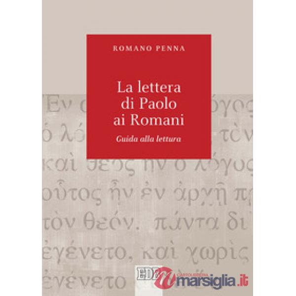 Lettera di Paolo ai Romani. Guida alla lettura