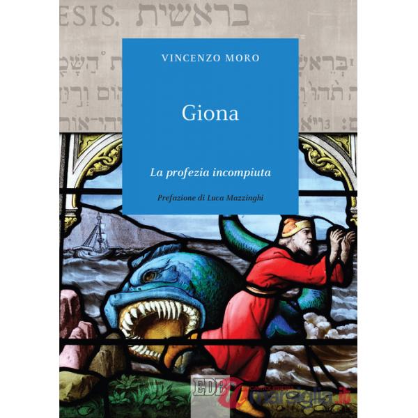 Giona. La profezia incompiuta