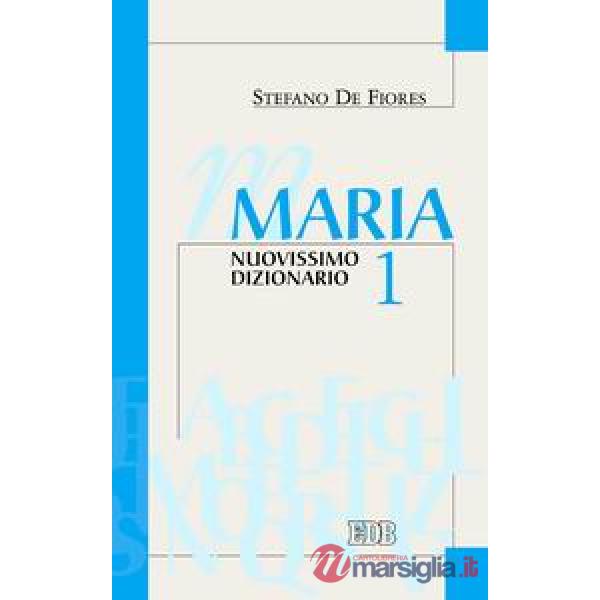 Maria. Nuovissimo dizionario. Vol. 1