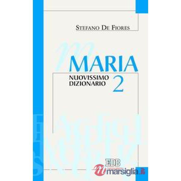 Maria. Nuovissimo dizionario. Vol. 2