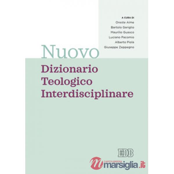 Nuovo dizionario teologico interdisciplinare