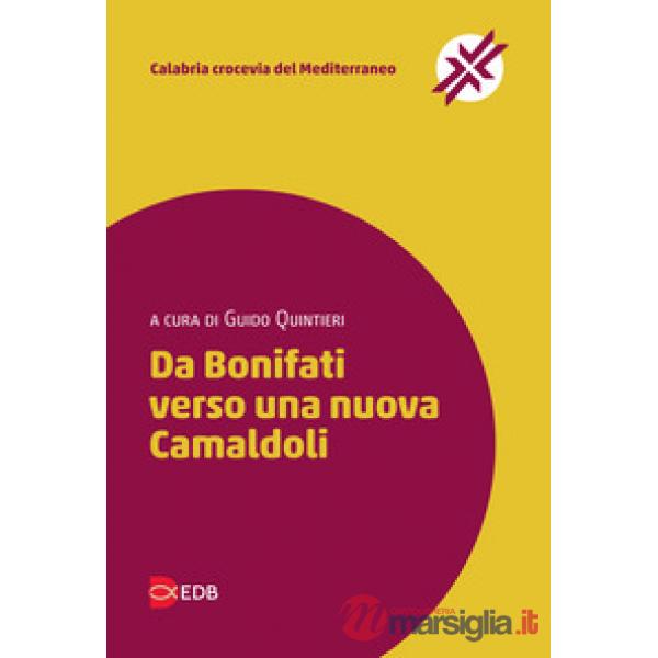 Da Bonifati verso una nuova Camaldoli