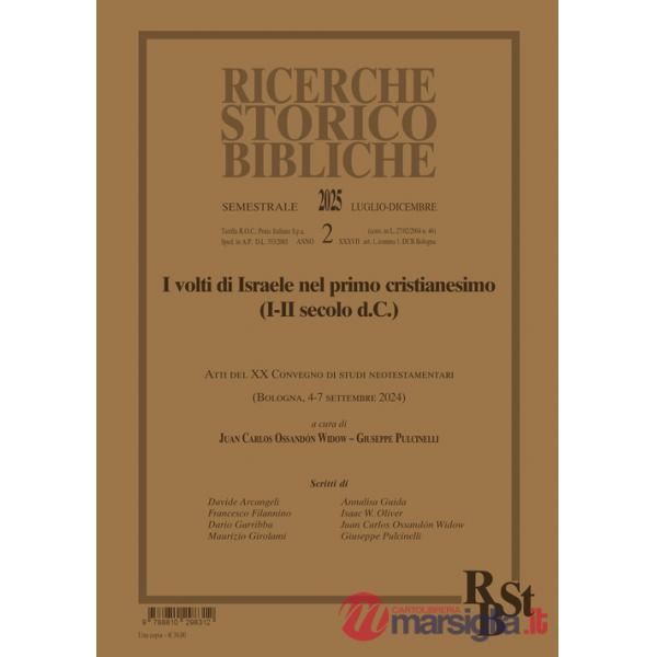 Ricerche storico-bibliche (2025). Vol. 2: I volti di Israele nel primo cristianesimo (I-II secolo d.C.)