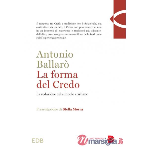 Forma del credo. La redazione del simbolo cristiano (La)