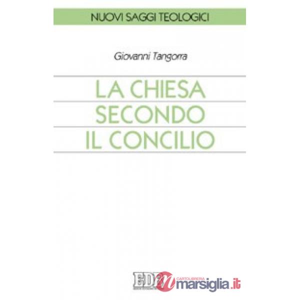 Chiesa secondo il Concilio (La)